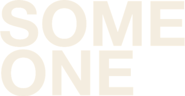 SOME ONE